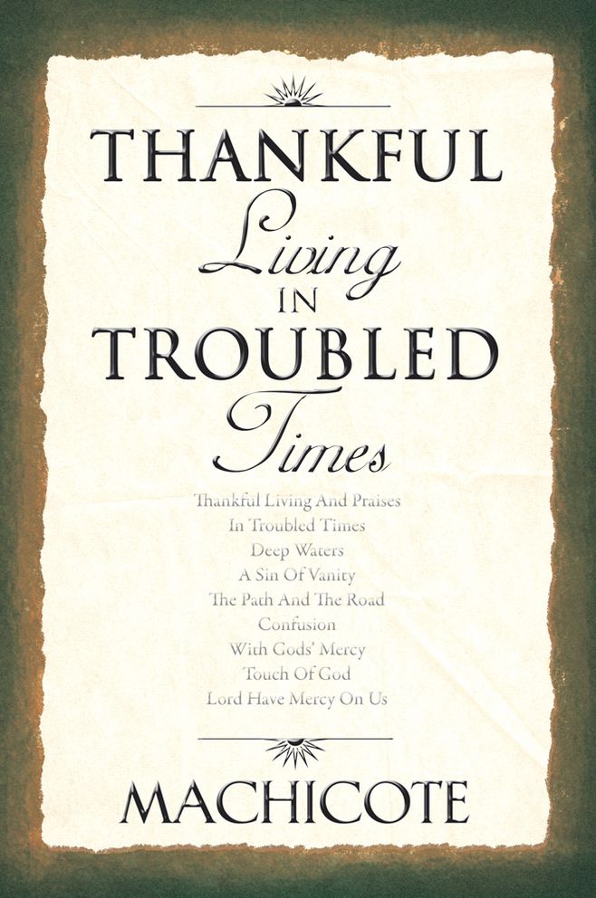 Thankful Living In Troubled Times