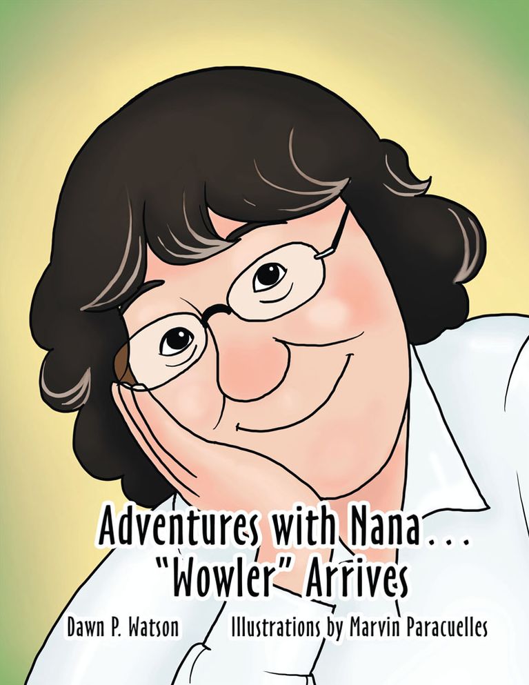 Adventures with Nana... "Wowler" Arrives