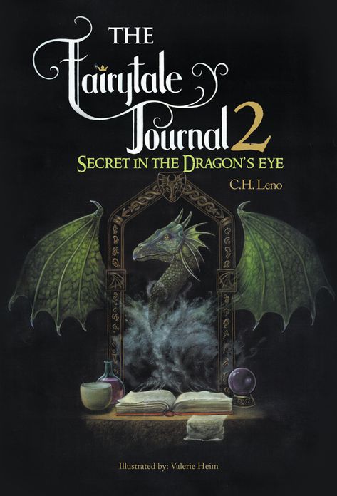 THE FAIRYTALE JOURNAL 2: SECRET IN THE DRAGON'S EYE