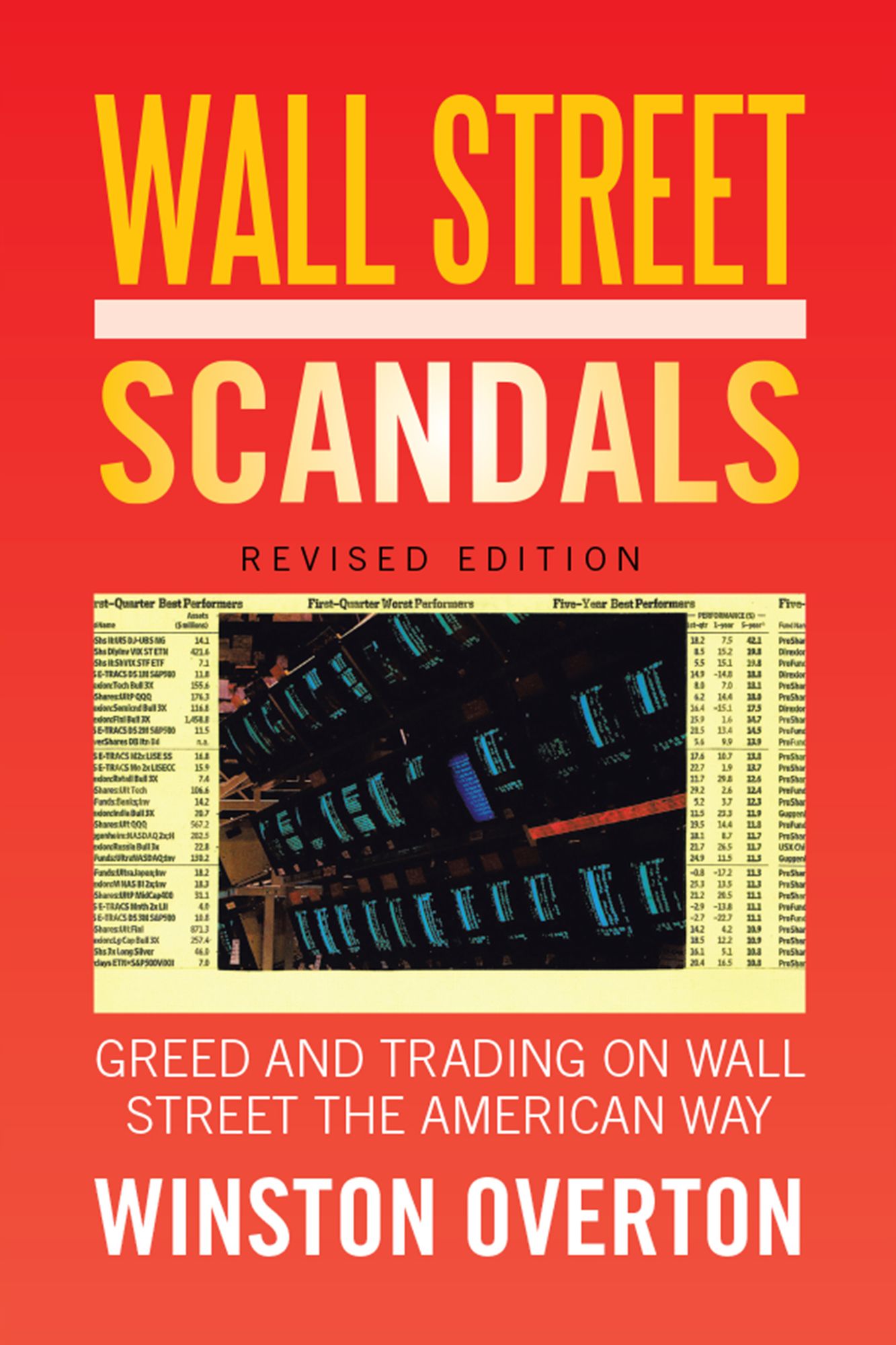 Wall Street Scandals: Greed and trading on Wall Street The American Way