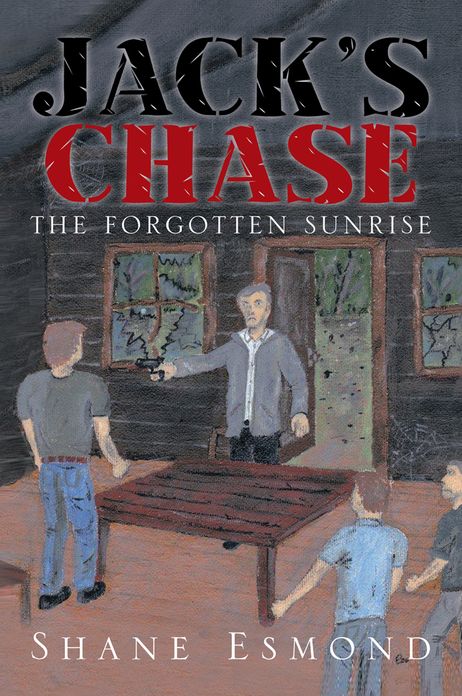 JACK'S CHASE: The Forgotten Sunrise