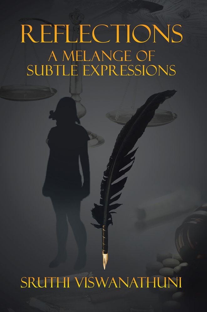Reflections: A Melange of Subtle Expressions