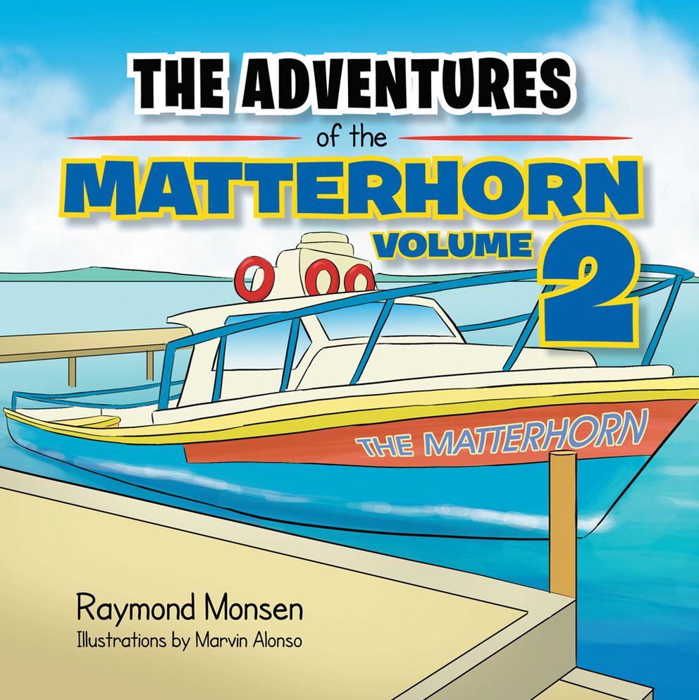 The Adventures of the Matterhorn - Book 2: Volume 2