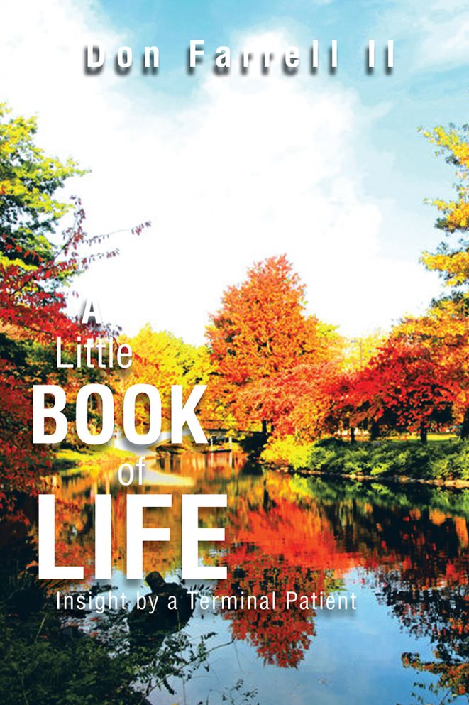 A Little Book of Life: Insight by a Terminal Patient
