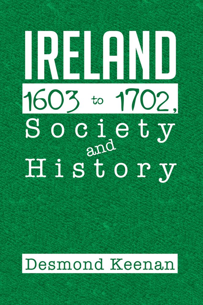 Ireland 1603-1702, Society and History