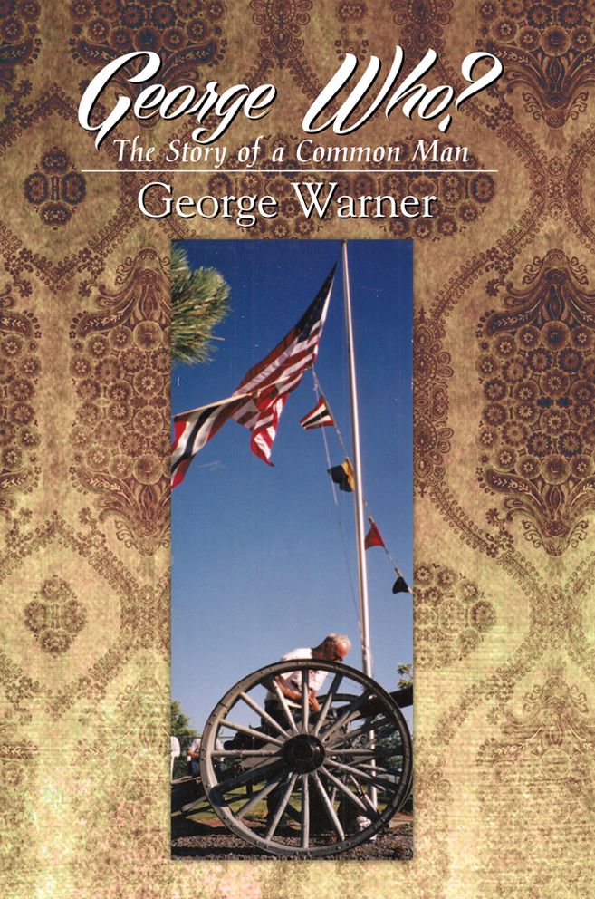 George Who?: The Story of a Common Man