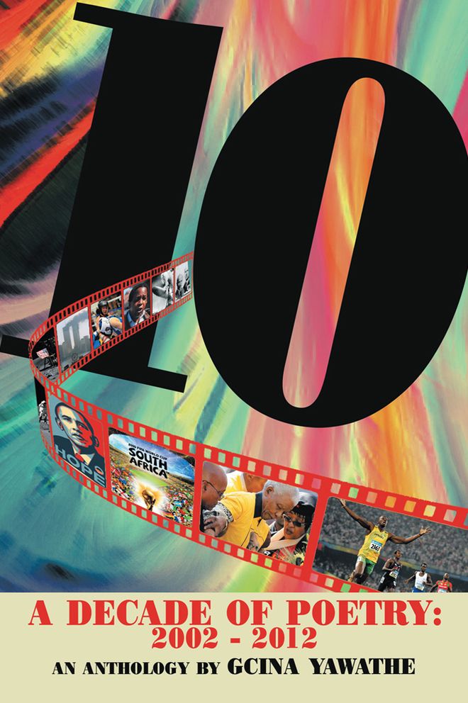 A Decade of Poetry: 2002 - 2012