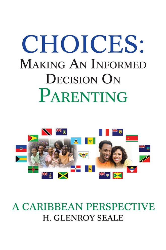 CHOICES: MAKING AN INFORMED DECISION ON PARENTING
