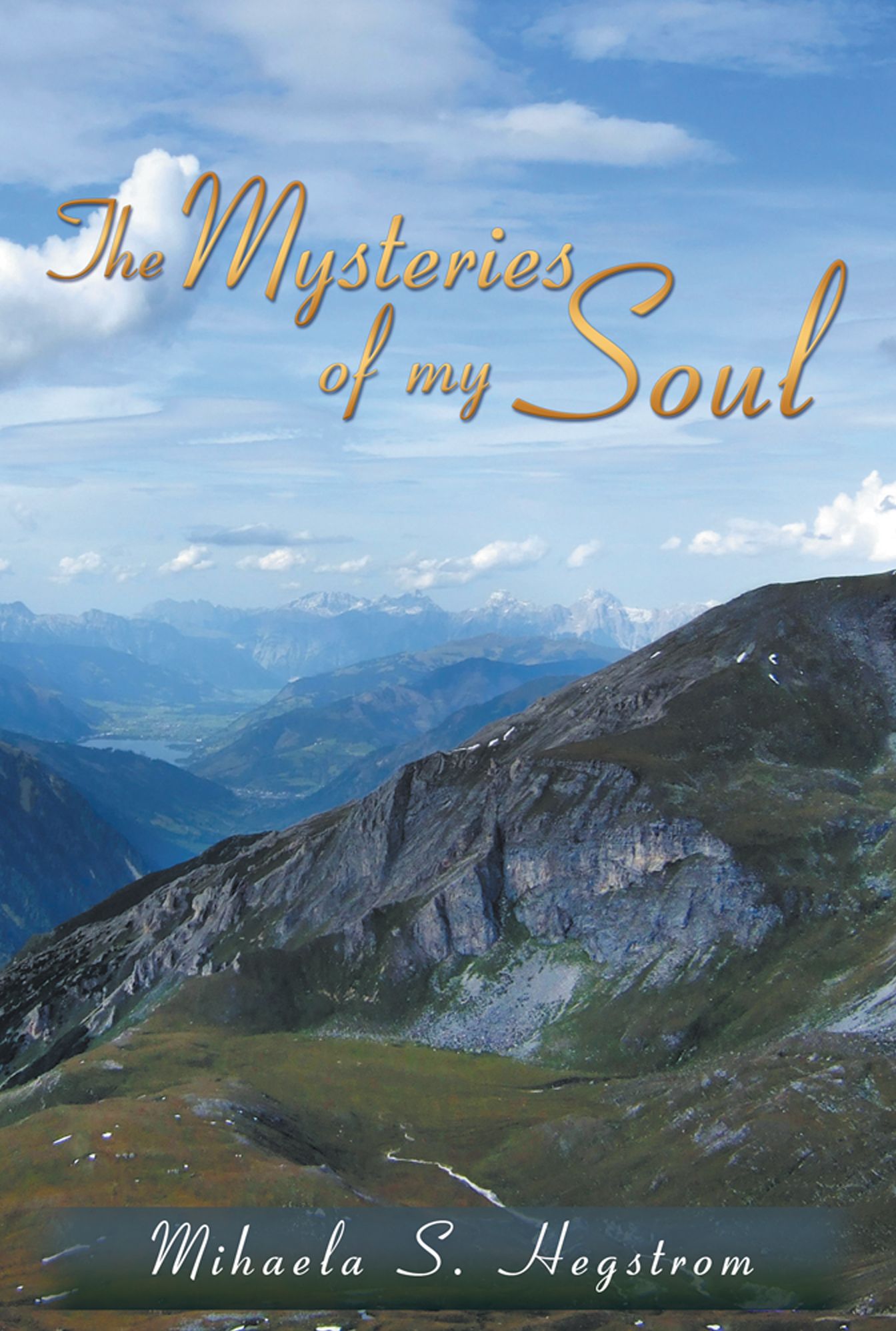 The Mysteries of My Soul: A Collection of Poems