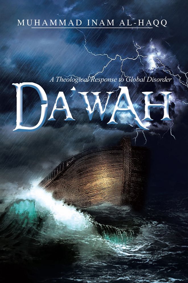 Da'wah - A Theological Response to Global Disorder