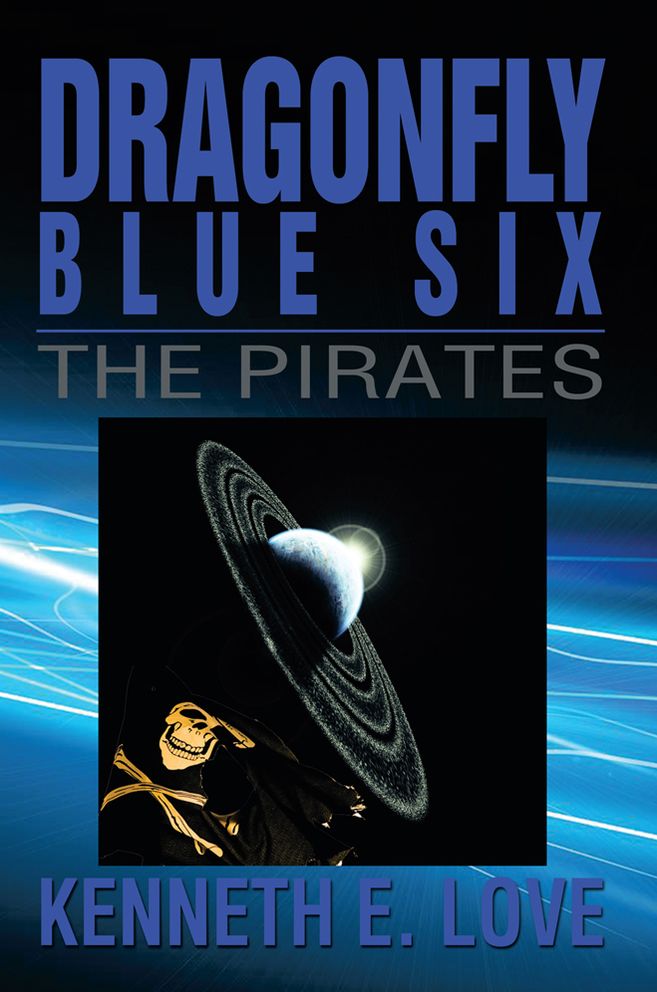 Dragonfly Blue Six: The Pirates