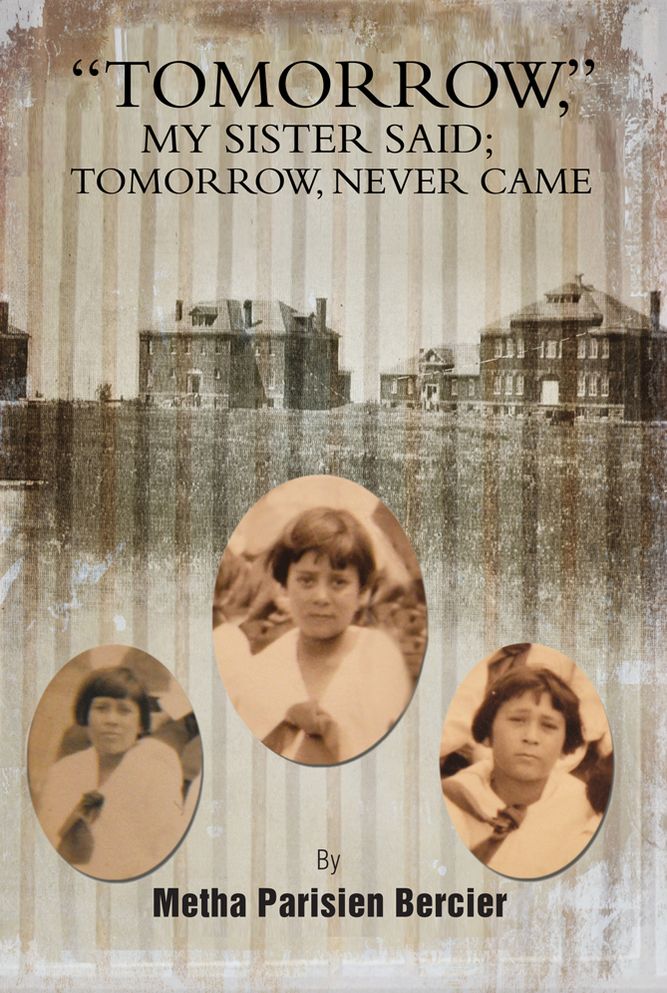 TOMMORROW MY SISTER SAID, TOMORROW NEVER CAME