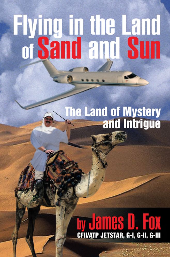Flying in the Land of Sand and Sun: The Land of Mystery and Intrigue