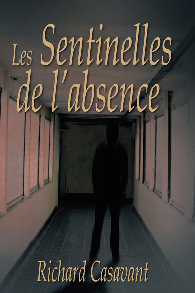 Les Sentinelles de l'absence