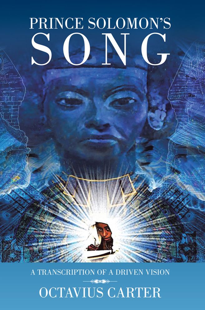 Prince Solomon's Song: A Transcription of a Driven Vision