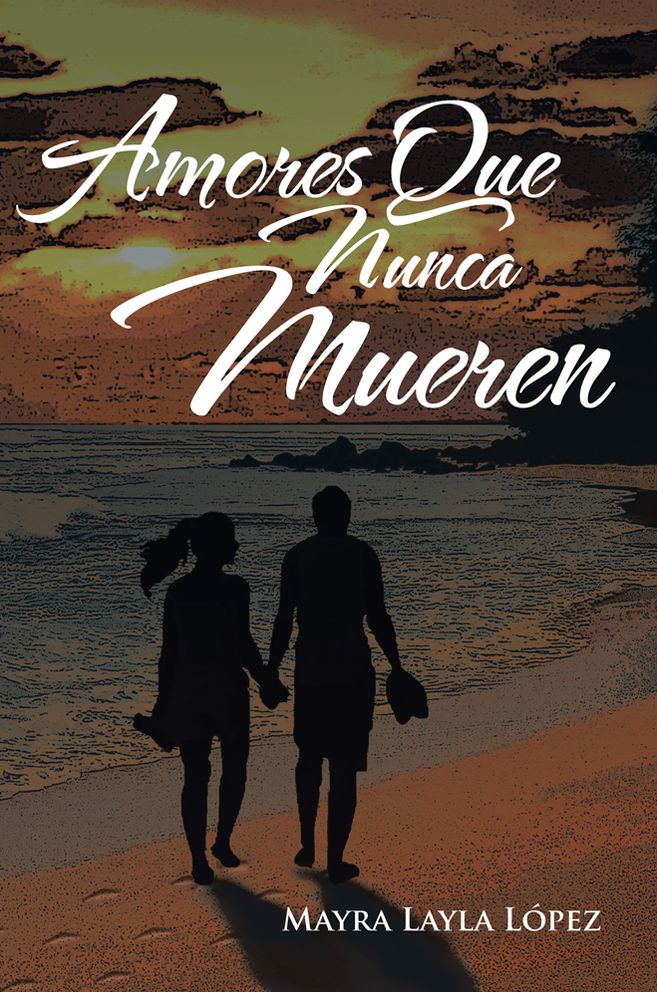AMORES QUE NUNCA MUEREN
