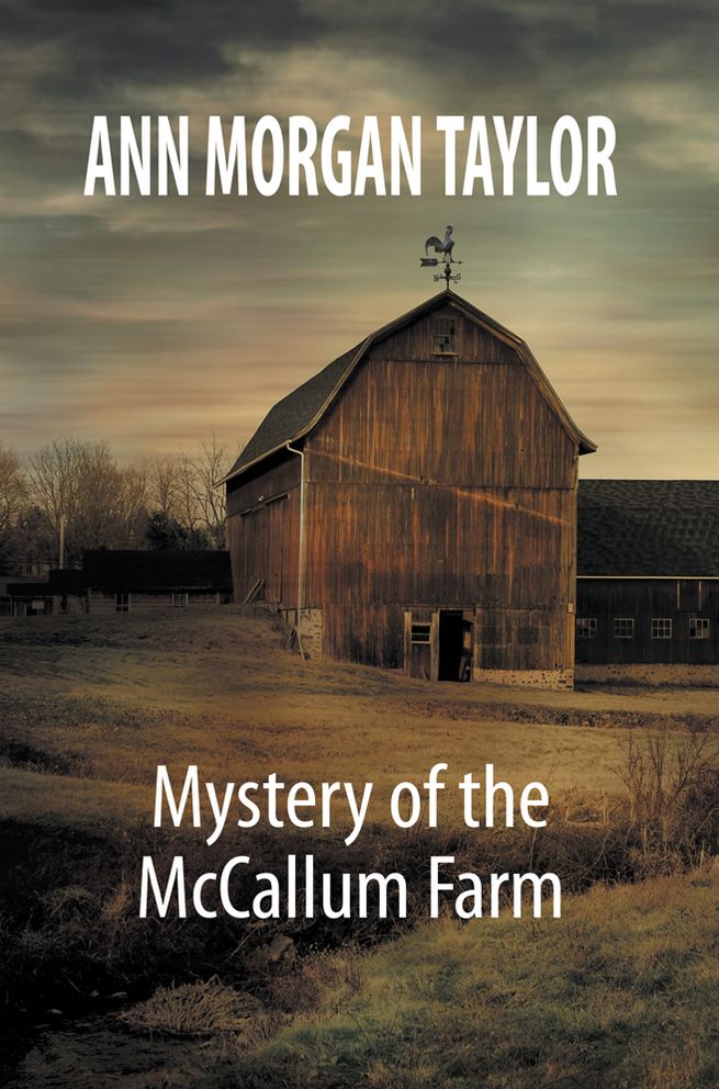 Mystery of the McCALLUM FARM
