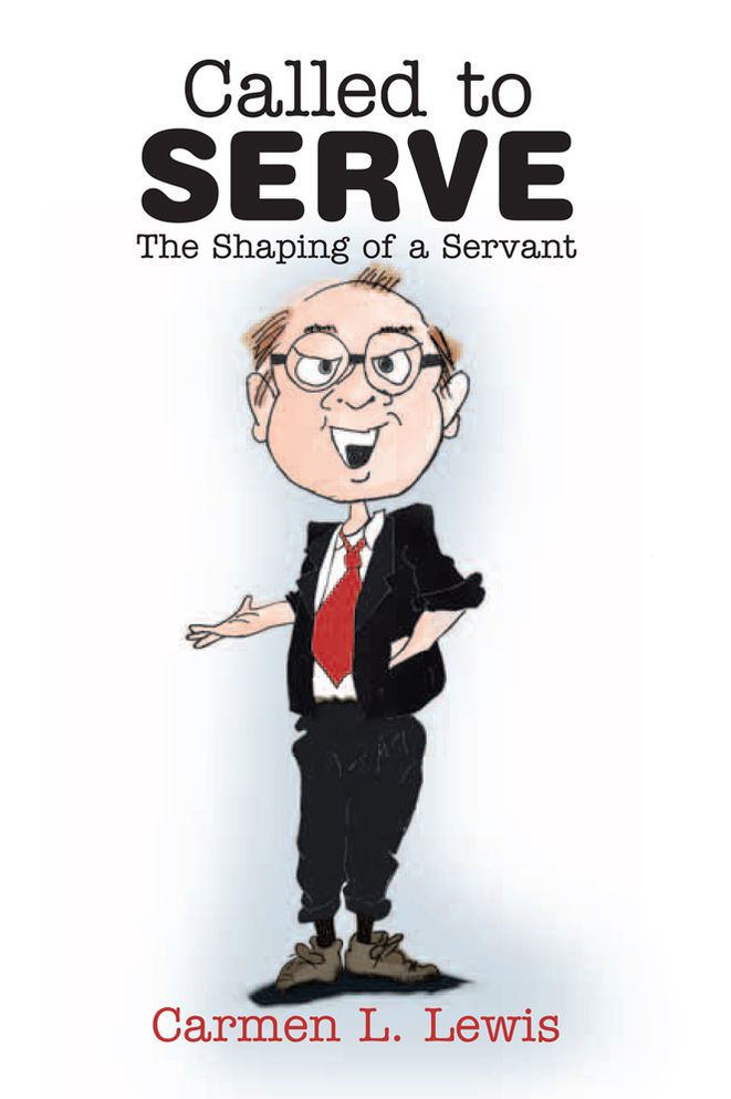 Called to Serve: The Shaping of a Servant