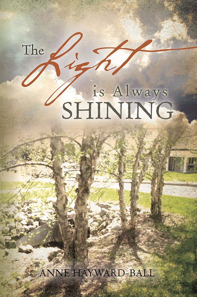 The Light Is Always Shining: Look For Each New Day's Promise