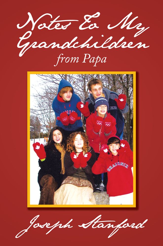 Notes To My Grandchildren: from PAPA