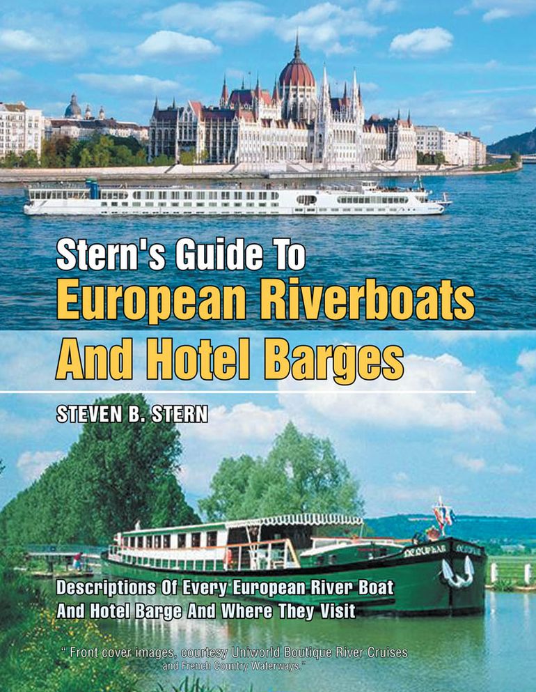 Stern's Guide to European Riverboats and Hotel Barges, 1st Edition