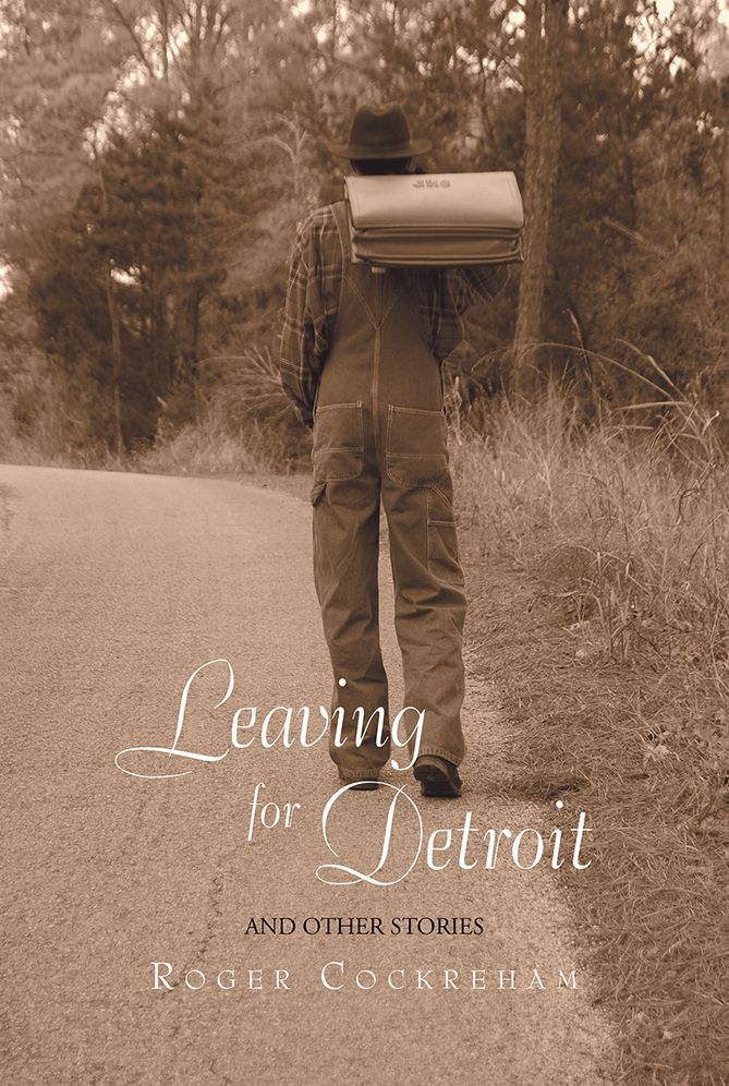 Leaving for Detroit: and other Stories