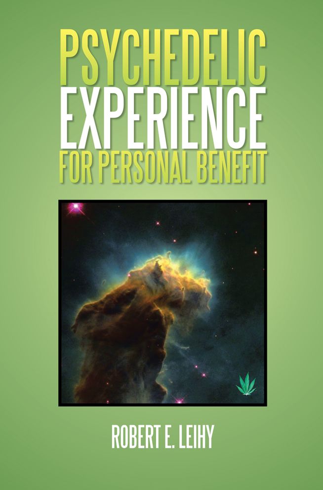 PSYCHEDELIC EXPERIENCE FOR PERSONAL BENEFIT