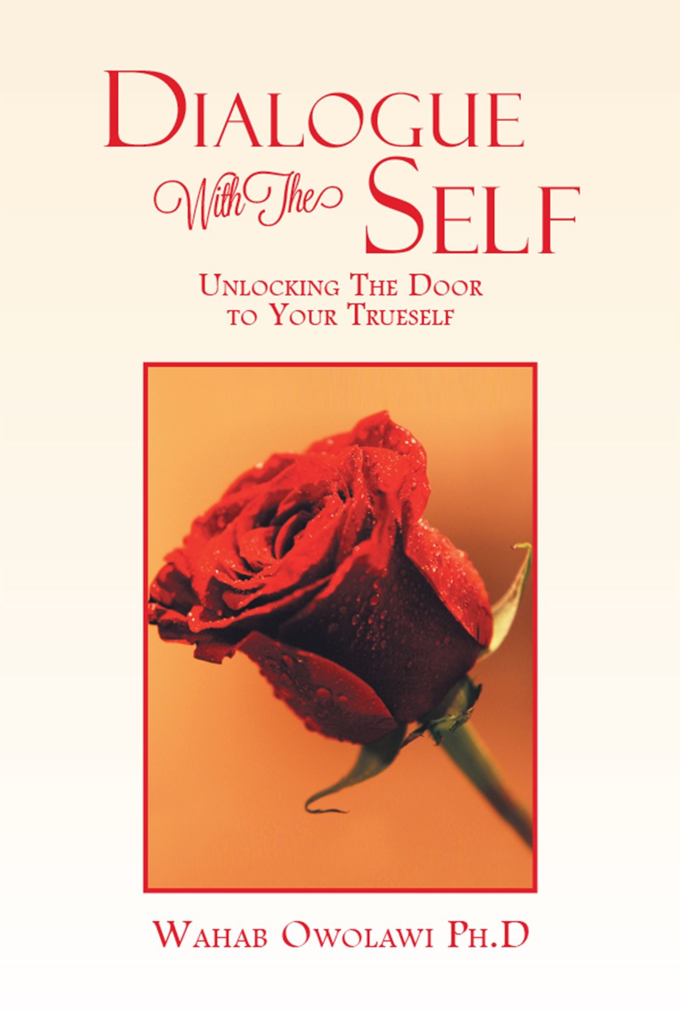 Dialogue with the Self: 'Unlocking the Door to Your True Self