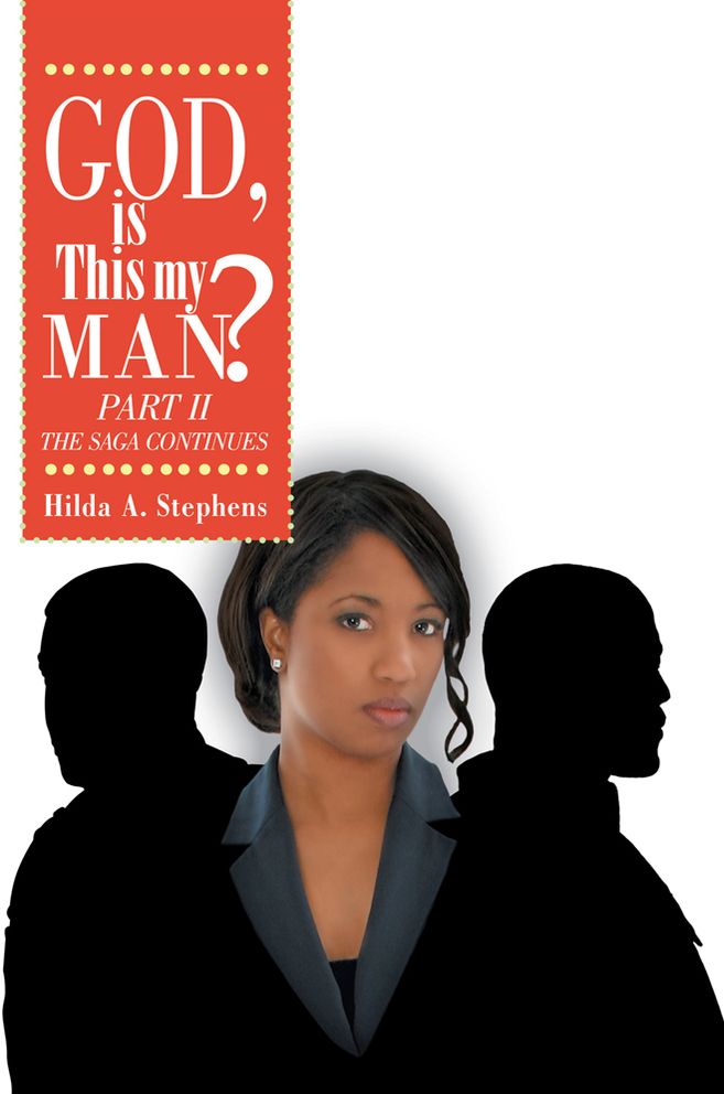 God, Is This My Man? Part II: The Saga Continues
