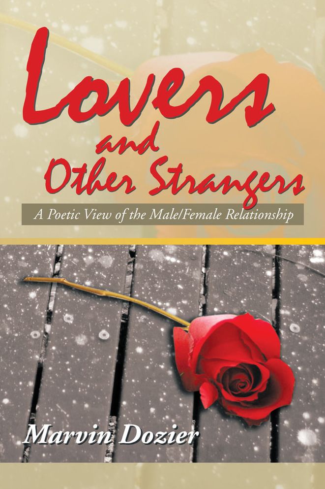 Lovers and Other Strangers: A Poetic View of the Male/Female Relationship