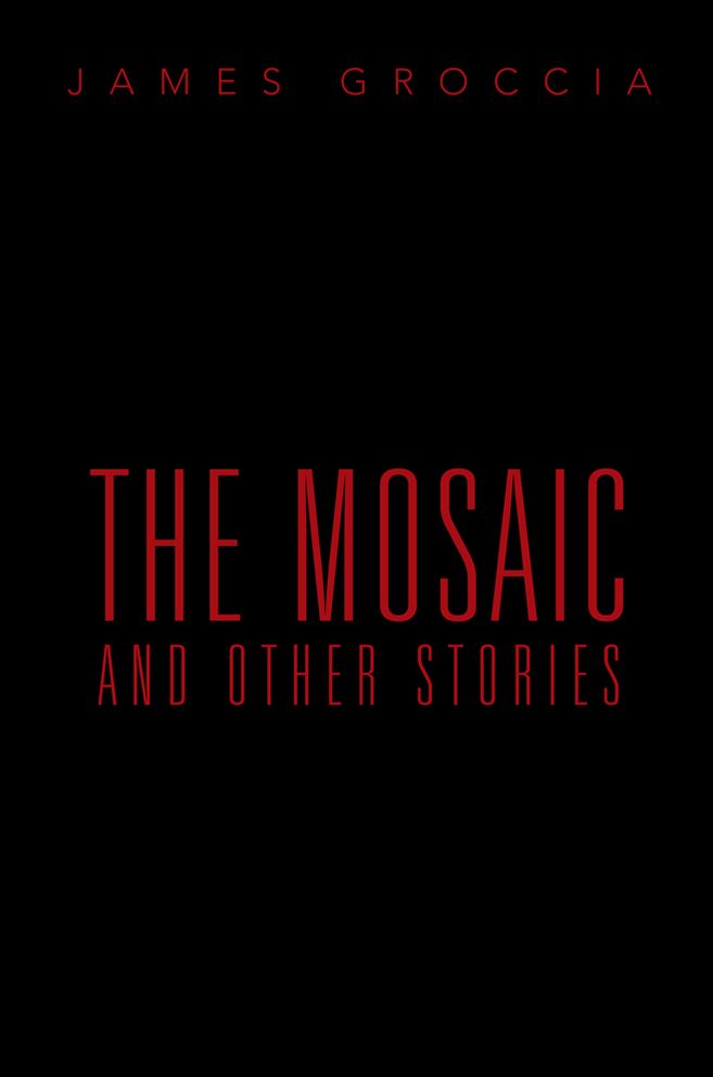 The Mosaic: And Other Stories
