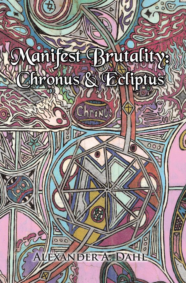 Manifest Brutality: Chronus & Ecliptus