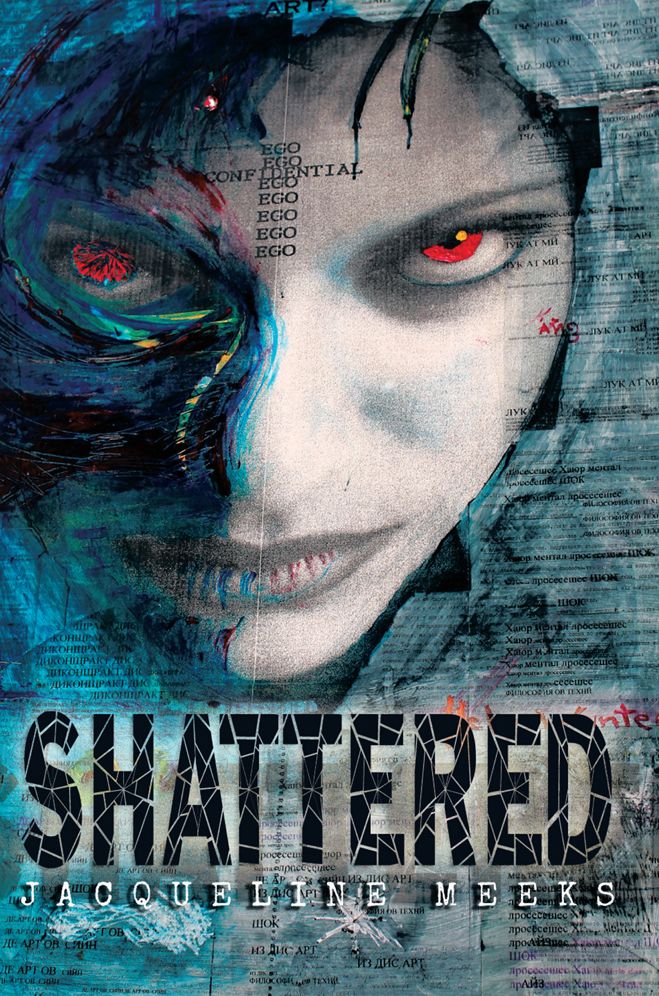 Shattered