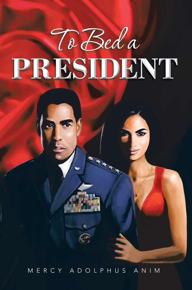 TO BED A PRESIDENT