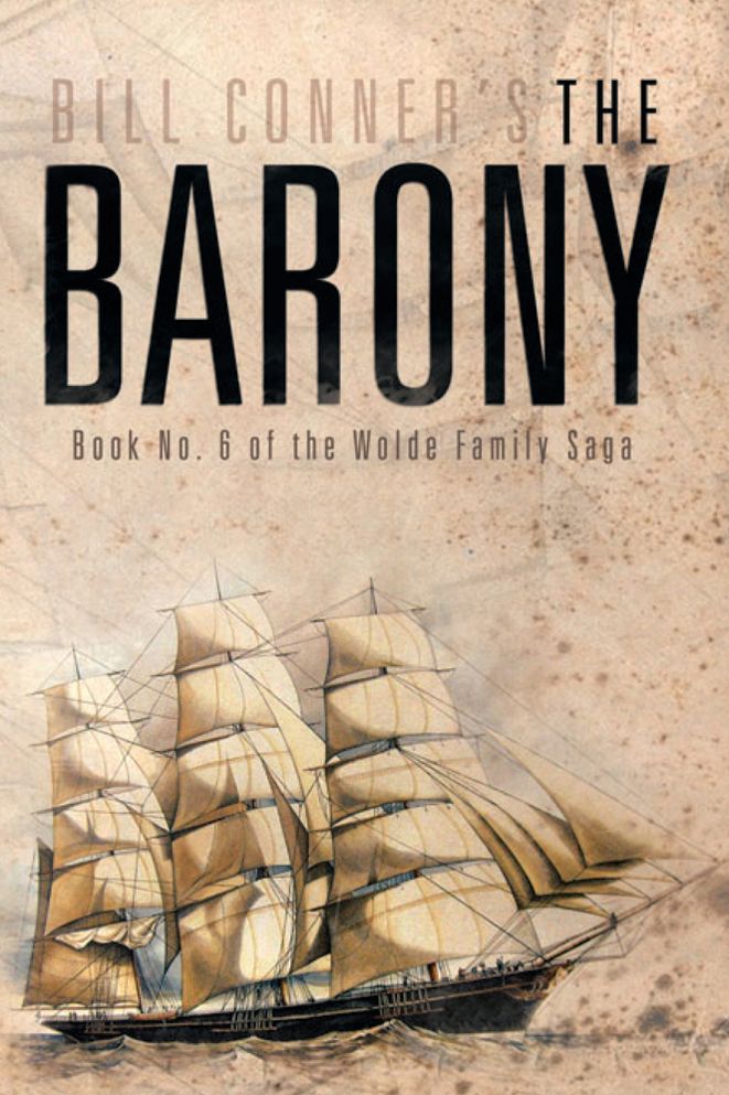 THE BARONY: Book No. 6 of the Wolde Family Saga