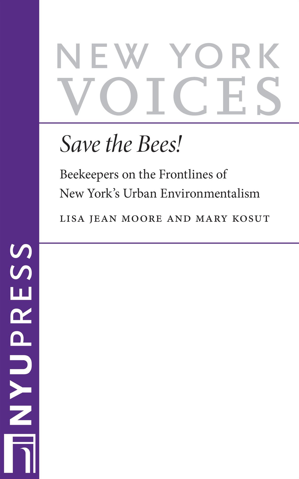 Save the Bees!: Beekeepers on the Frontlines of New York's Urban Environmentalism