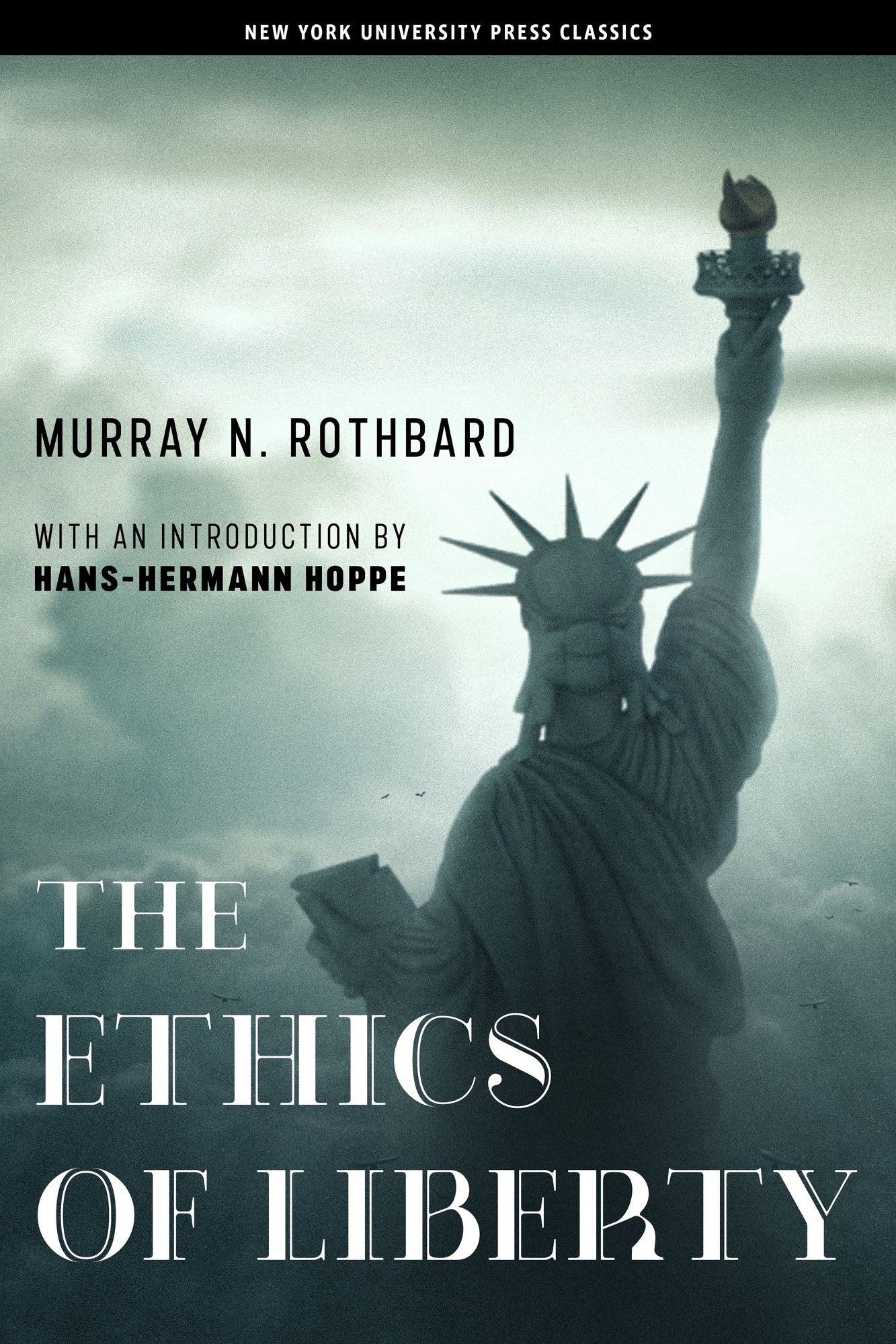 The Ethics of Liberty