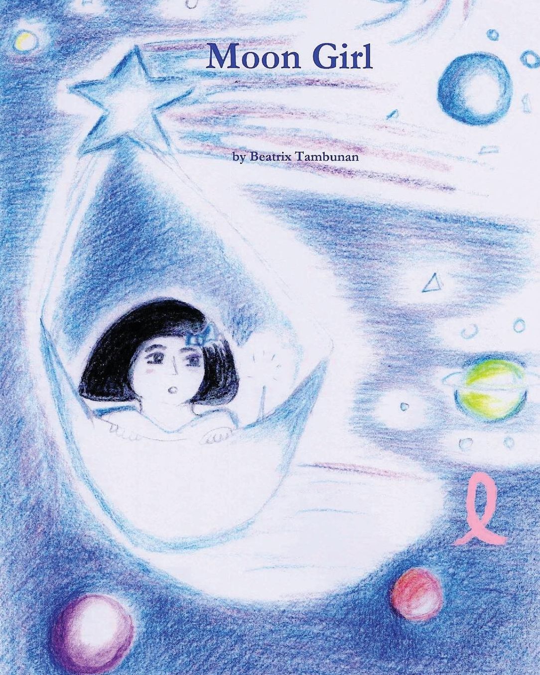 Moon Girl: A Story of Self-Worth and Valuable Relationships