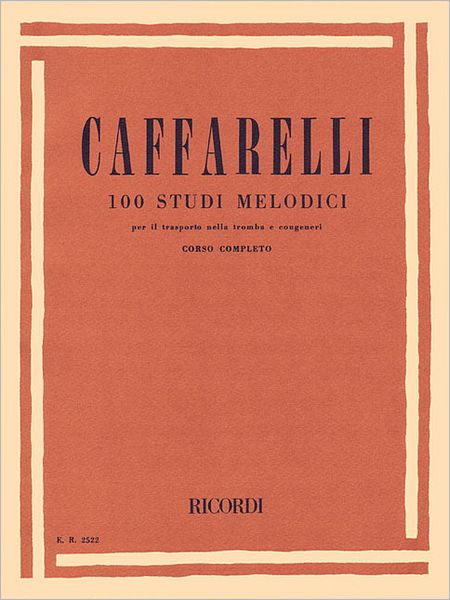 100 Studi Melodici (Melodic Studies): Trumpet Method