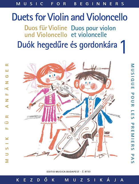 Duets for Violin and Violoncello for Beginners: Volume 1