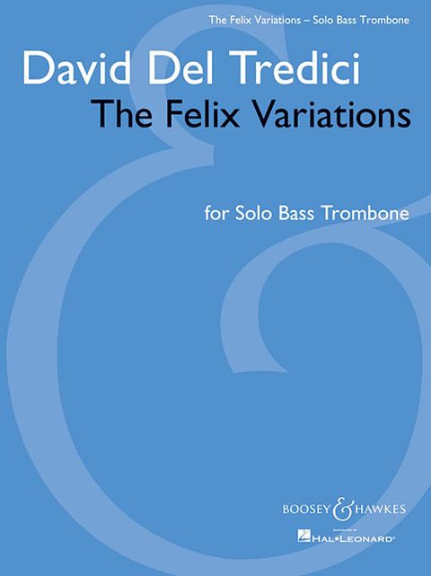 The Felix Variations: Solo Bass Trombone