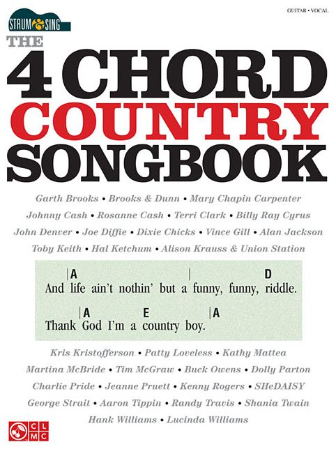 The 4-Chord Country Songbook - Strum & Sing
