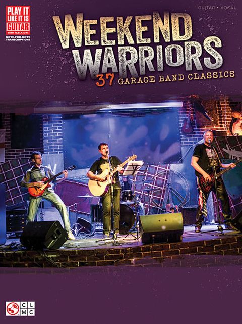 Weekend Warriors: 37 Garage Band Classics