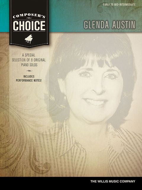 Composer's Choice - Glenda Austin: Early to Later Intermediate Level