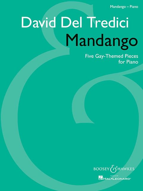 Mandango: Five Gay-Themed Pieces for Piano