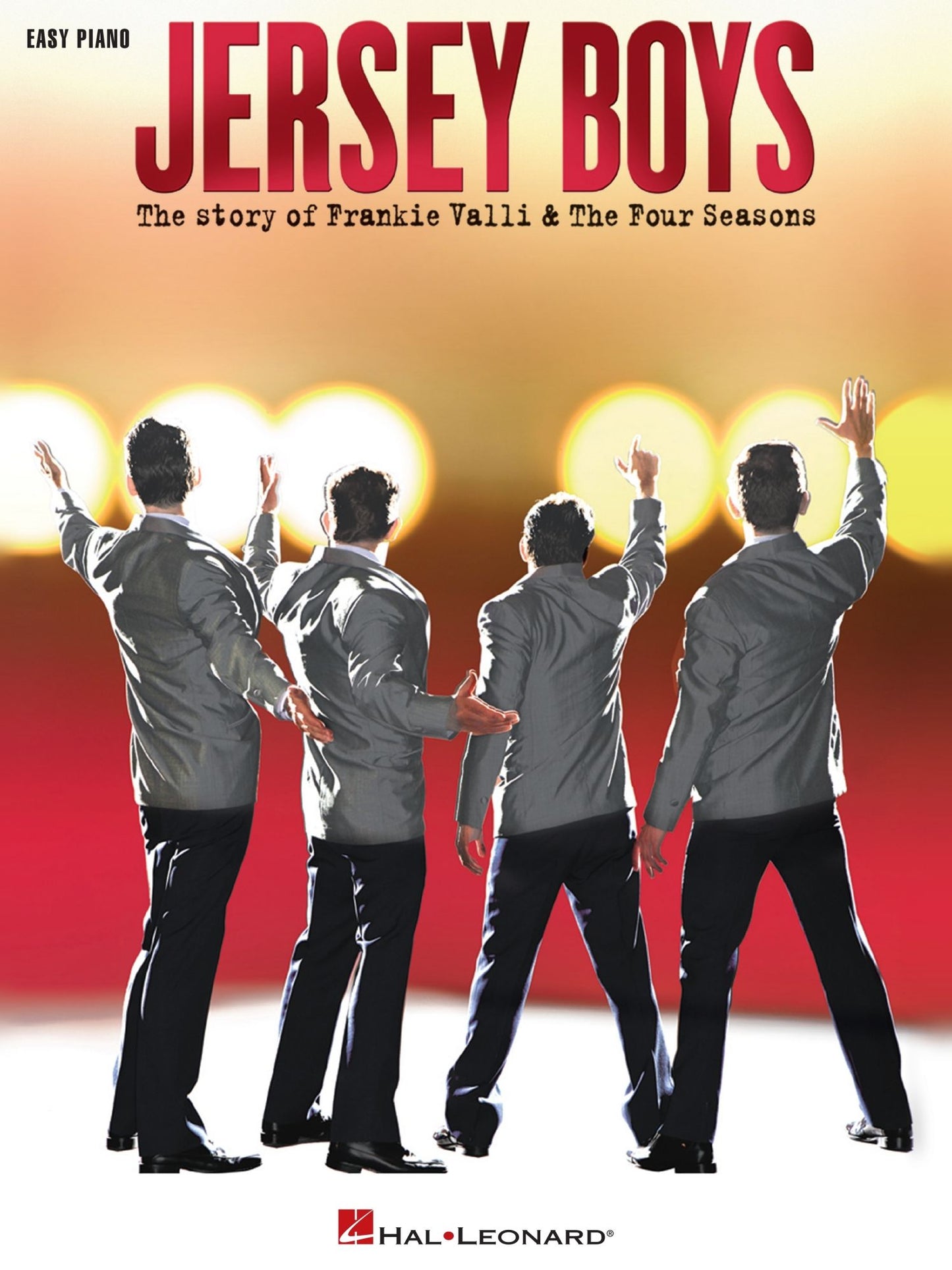 Jersey Boys (Songbook): The Story of Frankie Valli & The Four Seasons