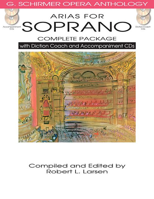 Arias for Soprano - Complete Package: with Diction Coach and Accompaniment CDs