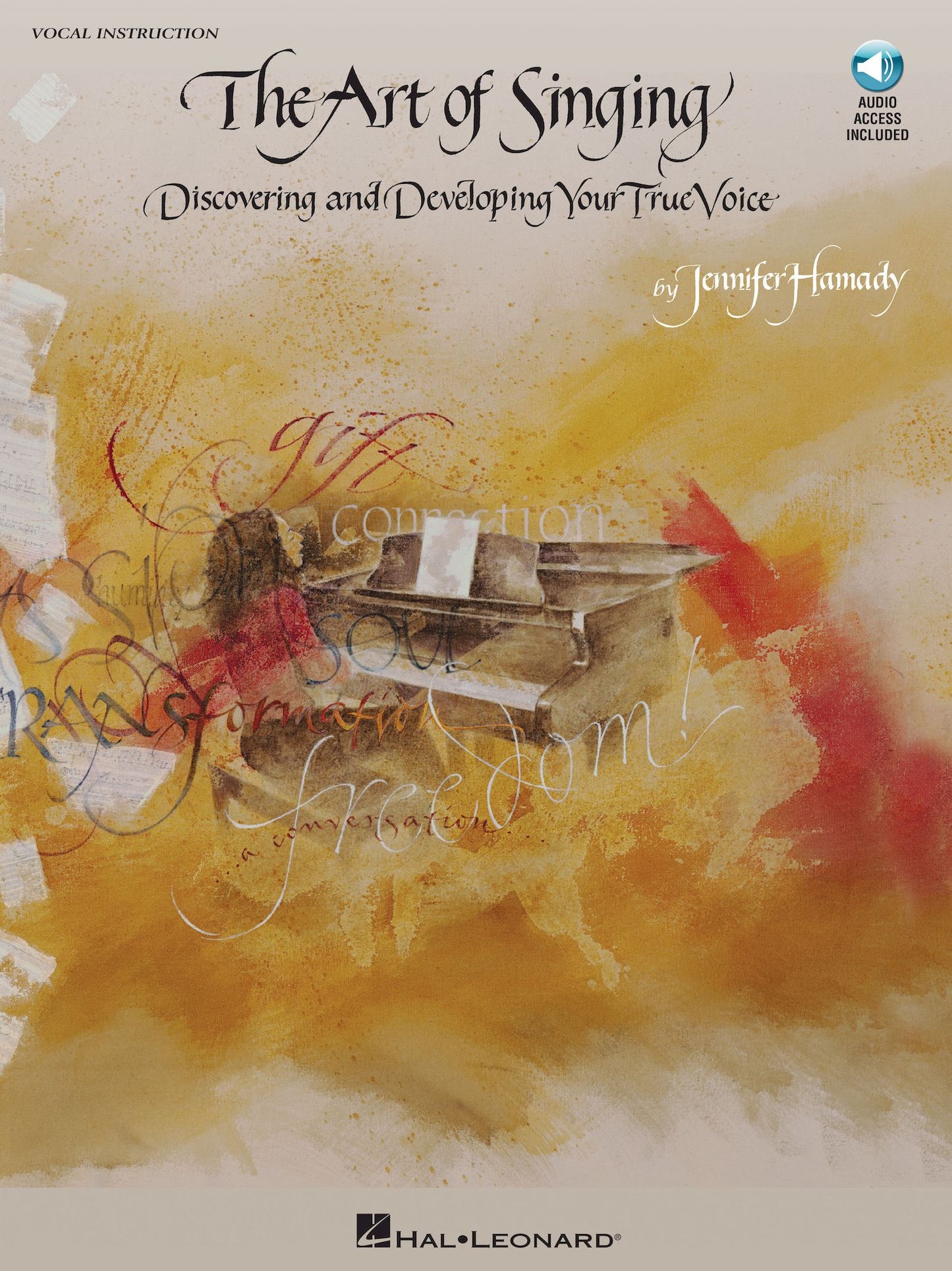 The Art of Singing: Discovering And Developing Your True Voice
