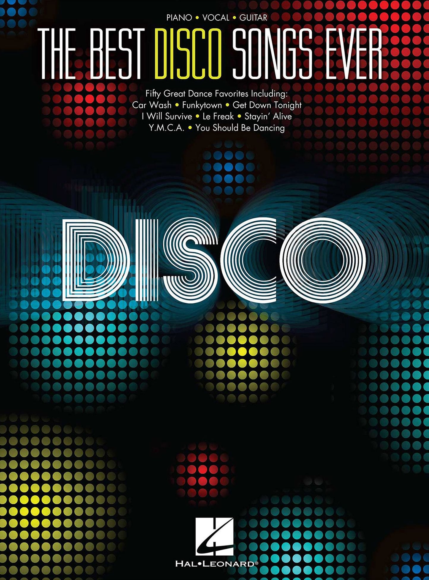 The Best Disco Songs Ever Songbook