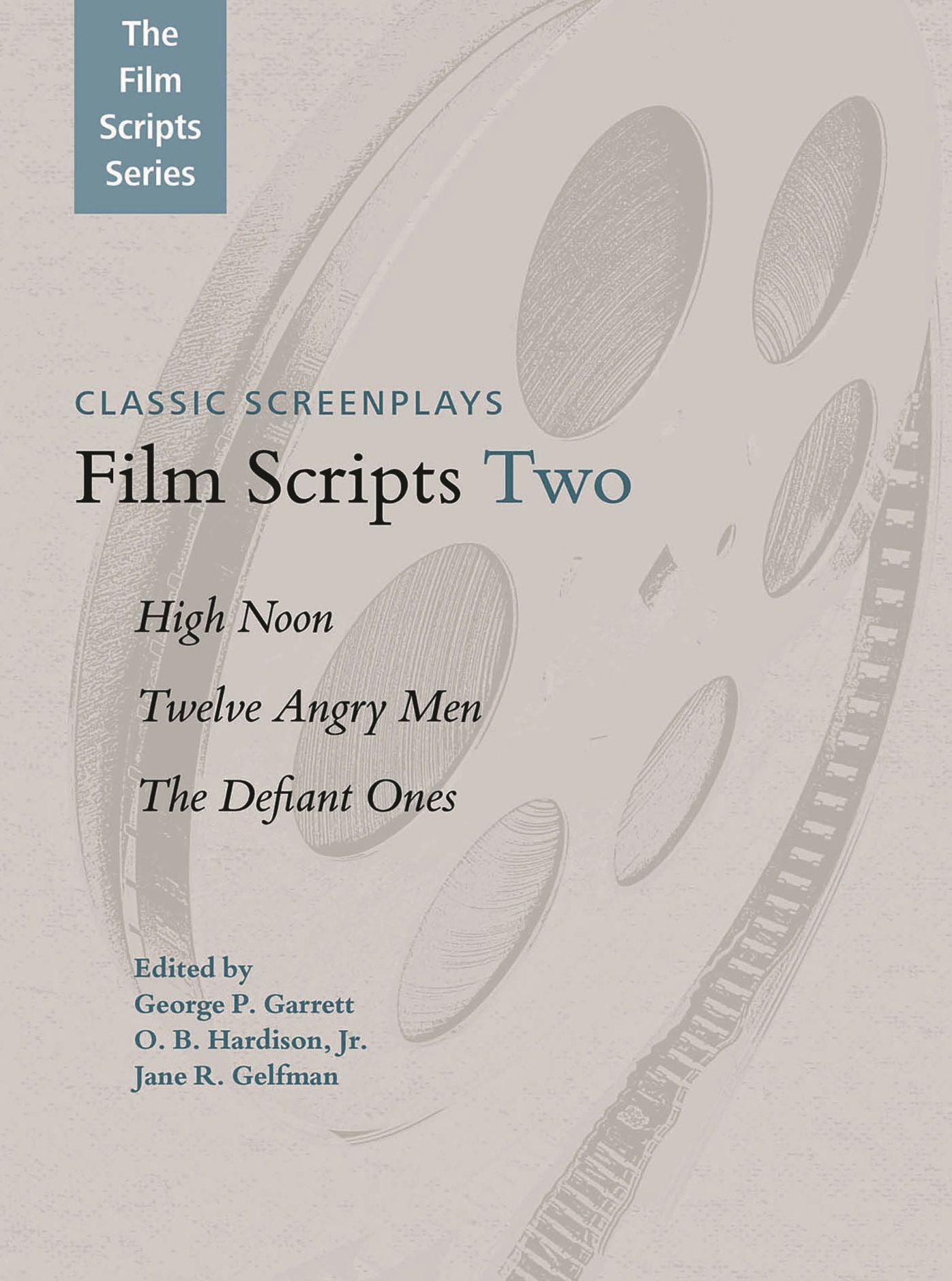 Film Scripts Two: High Noon, 12 Angry Men, A Streetcar Named Desire
